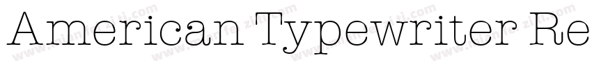 American Typewriter Regular字体转换